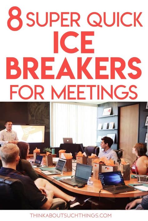 8 Super Quick Ice Breakers For Meetings Think About Such Things