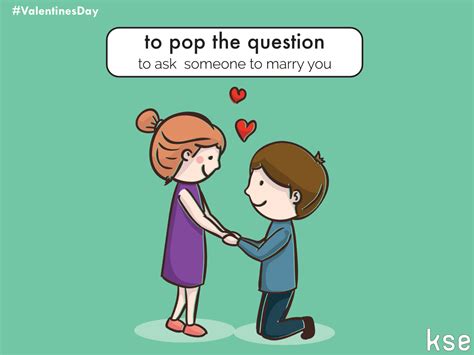 Love Idiom Pop The Question Valentines Day St Valentine English