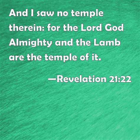 Revelation 2122 And I Saw No Temple Therein For The Lord God Almighty