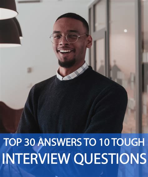 top 30 answers to 10 tough job interview questions passmyinterview