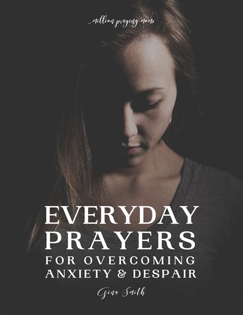 Everyday Prayers For Overcoming Anxiety And Despair Million Praying Moms