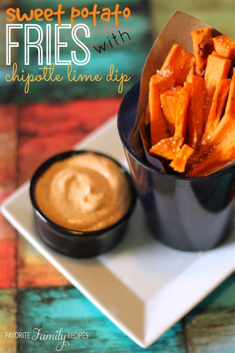 Can i cut raw sweet potatoes into fries and freeze them to bake later on? Sweet Potato Fries with Chipotle Lime Dip | Favorite ...