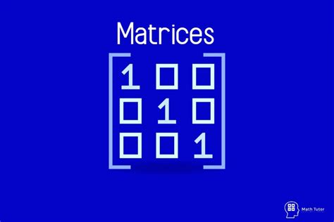 Matrices Learn All About Matrix With Examples Math Tutor