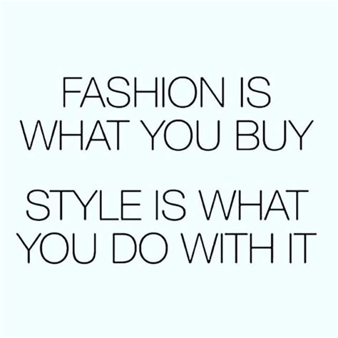Untitled Fashion Stylist Quotes Fashionista Quotes Denim Quotes