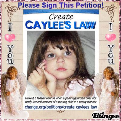 Please Sign The Caylee S Law Petition Fotograf A Blingee Com
