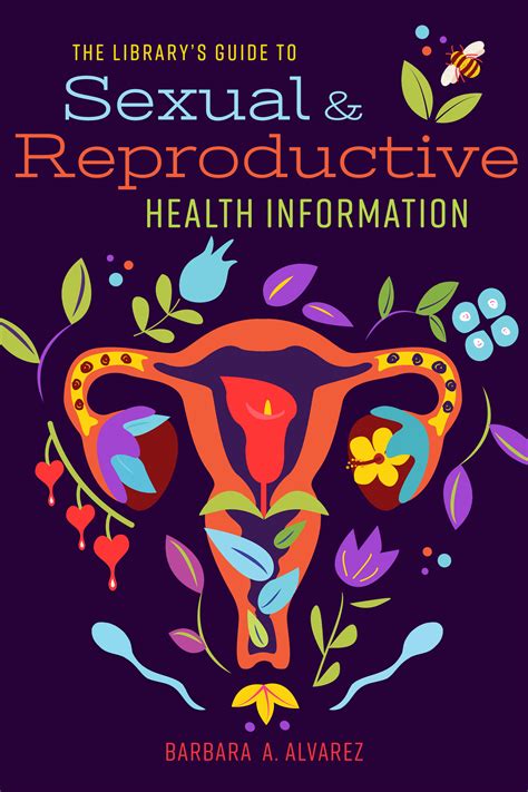 A Guide To Sexual And Reproductive Health Information News And Press Center