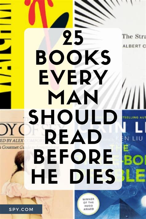 Every Man Should Read These 37 Books Before He Dies Best Books For