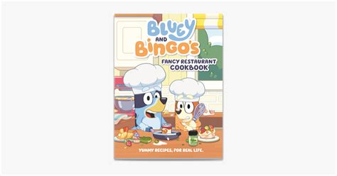 ‎bluey And Bingos Fancy Restaurant Cookbook On Apple Books