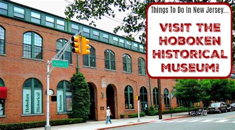 Things To Do In New Jersey Hoboken Historical Museum Things To Do
