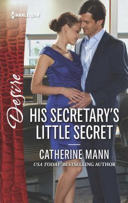Film yang berjudul secret in bed with my boss merupakan film yang kini sedang populer diberbagai media. His Secretary's Little Secret by Catherine Mann - FictionDB