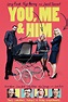 Watch You, Me and Him (2017) Online for Free | The Roku Channel | Roku