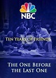 Friends: The One Before the Last One - Ten Years of Friends Movie (2004 ...