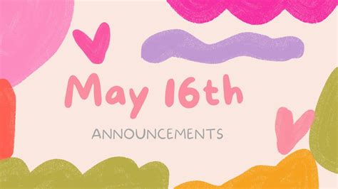 May 16th Announcements Youtube