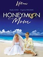 Honeymoon with Mom - Where to Watch and Stream - TV Guide