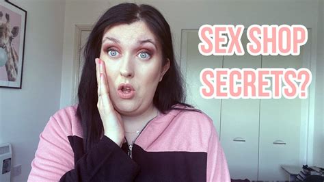 Secrets Of A Sex Shop Selfloveliv Youtube