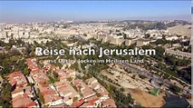 2016 - TV-Doku über eine Reise nach Jerusalem und Bethlehem - YouTube