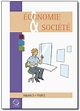 Economie & Société – Volume 5 – Profil E - ECOLE2.COM/MERCE