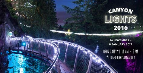 Canyon Lights Capilano Suspension Bridge 2016 Inside Vancouver