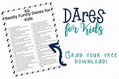 100+ Really Funny Dares - Easy recipes, printables, and fun games for kids