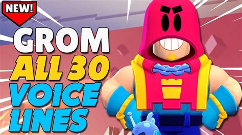 All 30 Grom Voice Lines Brawl Stars Youtube