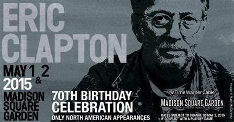 The Poster For Eric Clapton S Th Birthday Celebration
