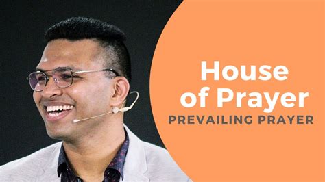 House Of Prayer Prevailing Prayer Pastor Priji Youtube