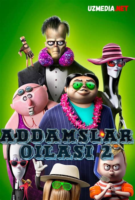 Addamslar Oilasi 2 Multfilm Uzbek Tilida 2021 O Zbekcha Tarjima Hd Uzmob Eng Yangi