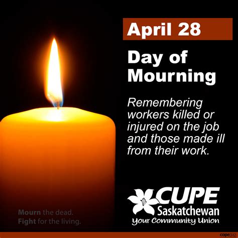 Day Of Mourning For Workers Killed Or Injured Cupe Saskatchewan