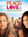 Peace, Love & Misunderstanding (2011) - Rotten Tomatoes