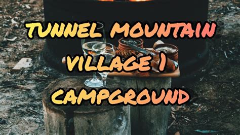 Tunnel Mountain Village 1 Campground Banff Alberta 🇨🇦 Quick Tour For
