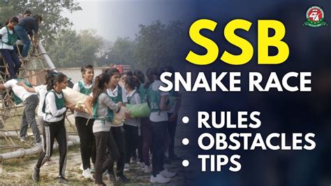 Ssb Gor Snake Race Rules Obstacles Tips Best Ssb Coaching
