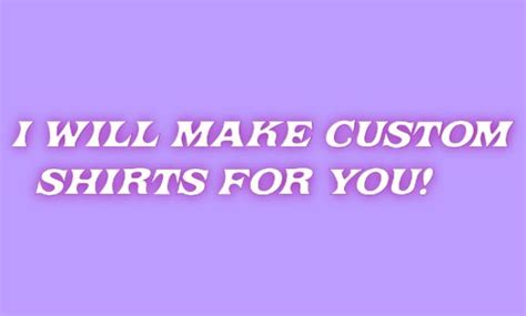 Make You Custom Roblox Shirts By Fishydk Fiverr