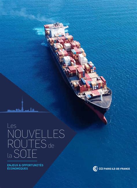 Nouvelle Route De La Soie Enjeux - (PDF) Les nouvelles Routes de la Soie - enjeux et opportunités économiques