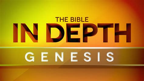 The Bible In Depth Genesis Lessons Series Download