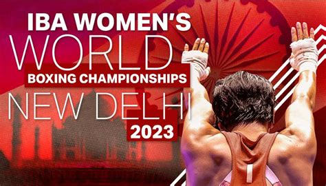 2023 Iba Womens World Boxing Championships Check The List Of Winners