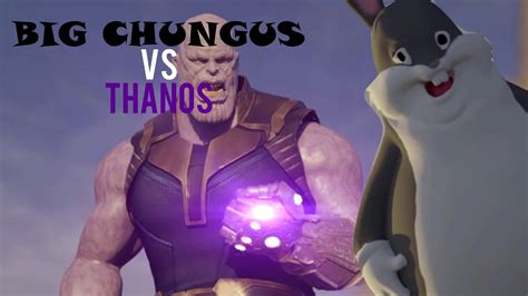 Big Chungus Vs Thanos Big Chungus Wiki Fandom