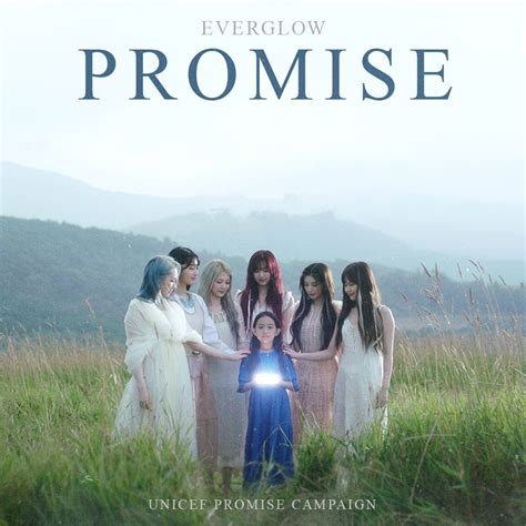Everglow Promise Lyrics Unicef Promise Campaign Thewaofam