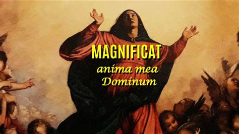 Magnificat Anima Mea Dominum Youtube