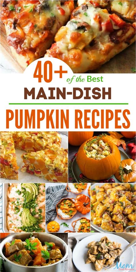 40 Of The Best Main Dish Pumpkin Recipes You Simply Must Try Pumpkin