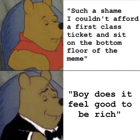 40 Tuxedo Winnie The Pooh Memes That Ll Make You Feel Cultured Funny