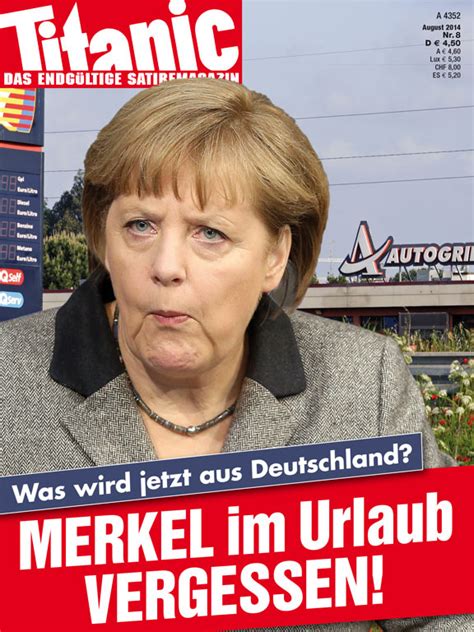 Was Wird Jetzt Aus Deutschland Merkel Im Urlaub Vergessen 082014