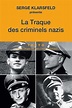 La Traque des criminels nazis par Klarsfeld, Serge: Tallandier ...