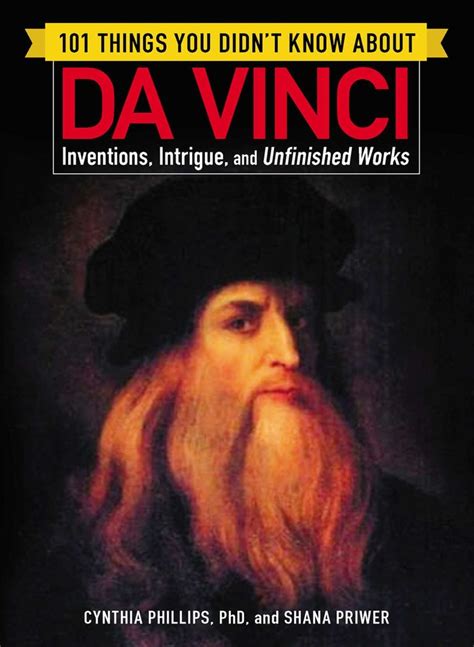 101 Things You Didnt Know About Da Vinci Ebook By Cynthia Phillips