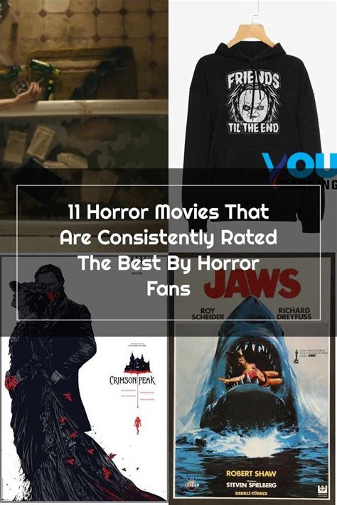 Horror Movies 11 Horror Movies That Are Consistently Rated The Best By
