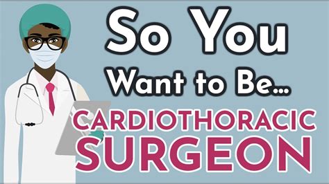 So You Want To Be A Cardiothoracic Surgeon Ep 13 Youtube