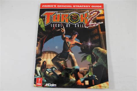 Turok Seeds Of Evil Prima Games GUIDE TUROK SEEDS EVIL