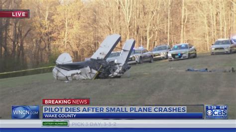 Pilot Dies In Apex Plane Crash Youtube