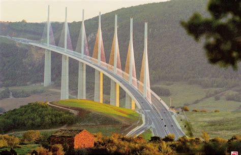 The Famous Millau Viaduct In France Places To Visit Creative