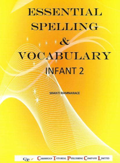 Essential Spelling And Vocabulary Infant 2 Caribbean