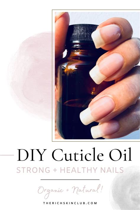 Diy Organic Cuticle Oil For Strong Healthy Nails